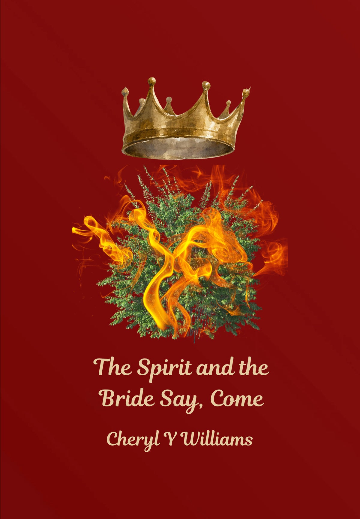 The Spirit and the Bride Say, Come